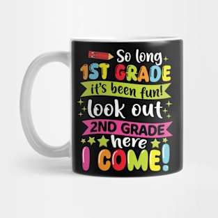 Kids So Long 1st Grade Graduation 2nd Grade Here I Come 2024 Mug